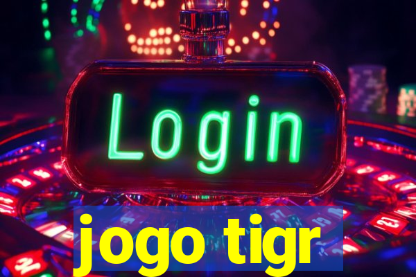 jogo tigr